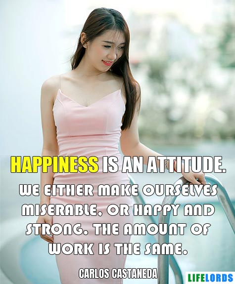 Happiness is An Attitude Quote