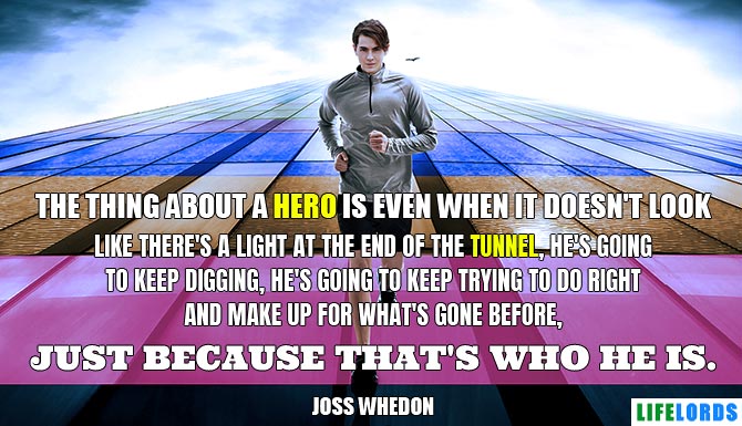 Positive Encouraging Quote About A Hero