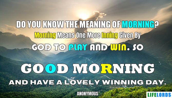 What is The Meaning of Good Morning Quote