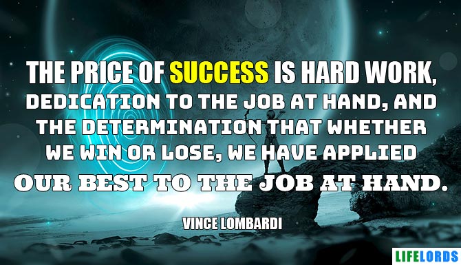 Price of Success Encouragement Quote By Vince Lombardi