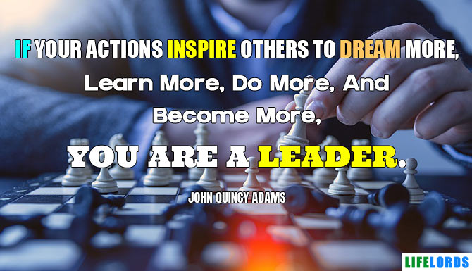 Leadership Quote By John Quincy Adams