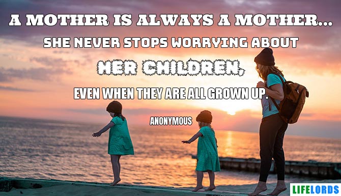 A Mother is Always A Mother Quote For All Moms