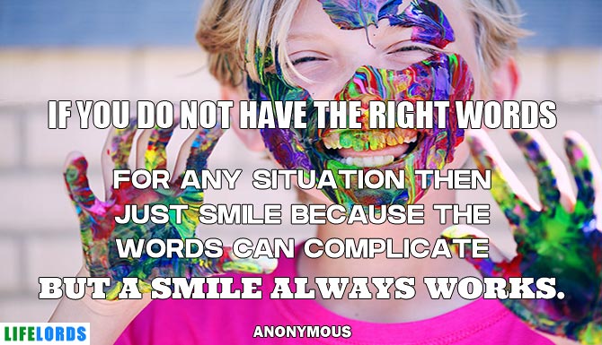 A Smile Always Works Quote To Smile Again