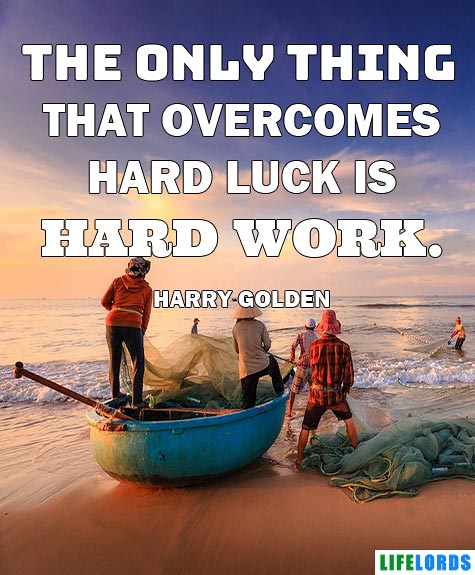 Best Quote of The Day For Work By Harry Golden