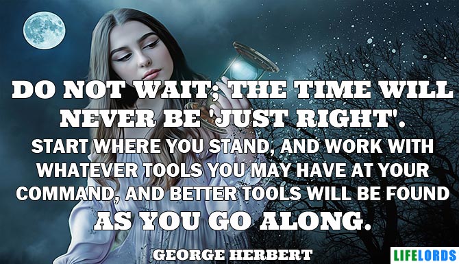 Quote of The Day For Work By George Herbert