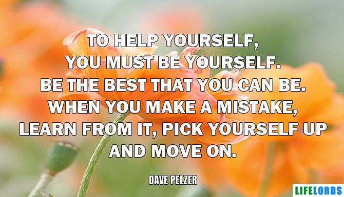 Good Quote About Moving on By Dave Pelzer