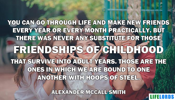 Childhood Friend Quote By Alexander Smith