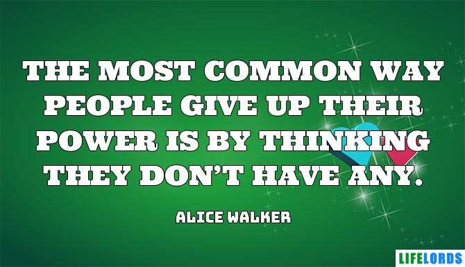 Senior Picture Quote By Alice Walker
