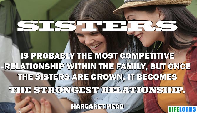 Famous Quotes About Sister By Margaret Mead