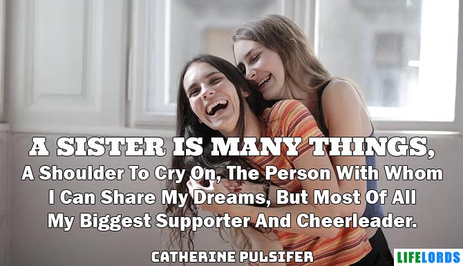 Short Sister Quote By Catherine Pulsifer