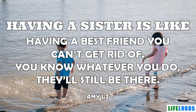 Best Friend Sister Quote By Ami Li