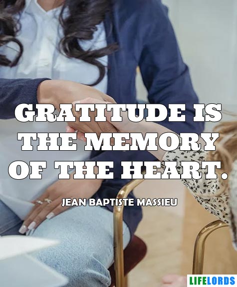 Gratitude Is The Memory of The Heart Quote